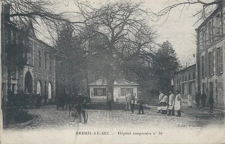 H&ocirc;pital temporaire n&deg;36 de Breuil-le-Sec