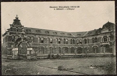 L'H&ocirc;pital de Denain pendant la Premi&egrave;re Guerre Mondiale