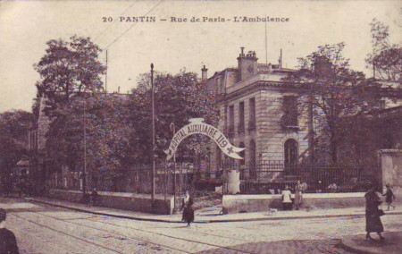 L'hôpital auxiliaire n°119 situé rue de Paris à Pantin